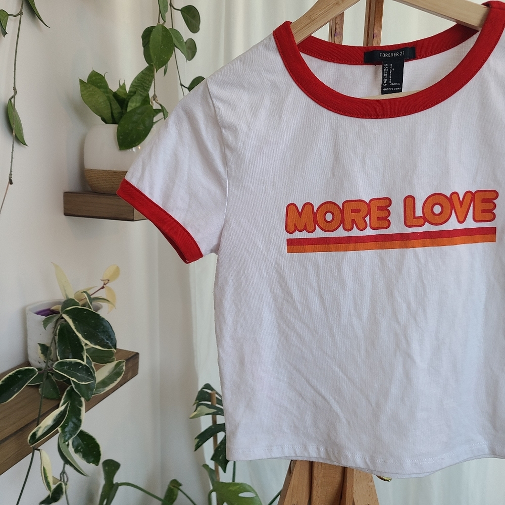 More Love Forever 21 graphic t-shirt crop …